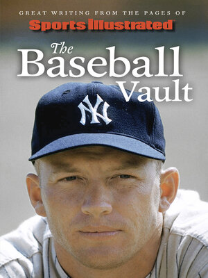 cover image of Sports Illustrated the Baseball Vault